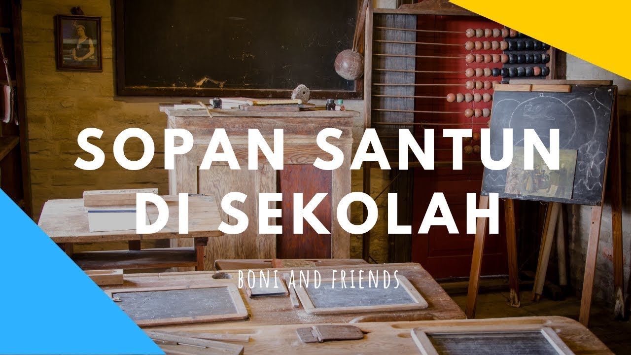 Detail Contoh Sopan Santun Di Sekolah Nomer 19