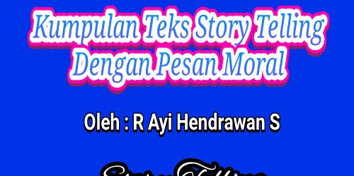 Detail Contoh Story Telling Pendek Nomer 51