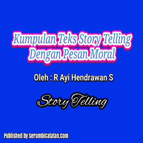 Detail Contoh Story Telling Singkat Nomer 44