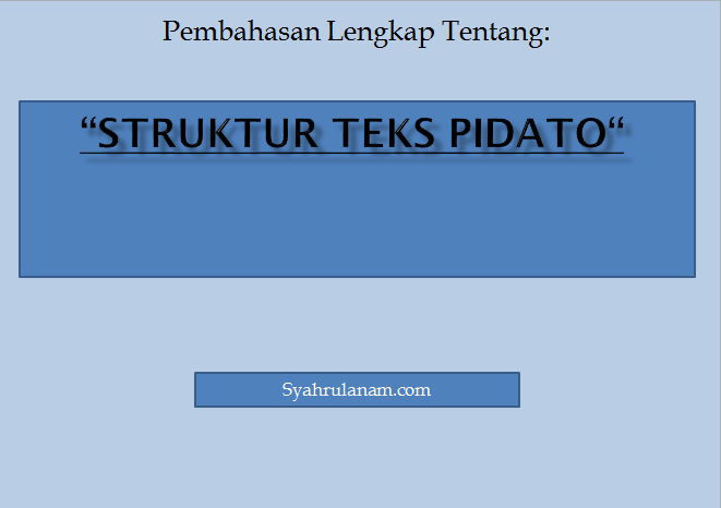 Detail Contoh Struktur Pidato Nomer 15