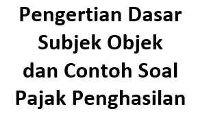 Detail Contoh Subjek Pajak Nomer 46