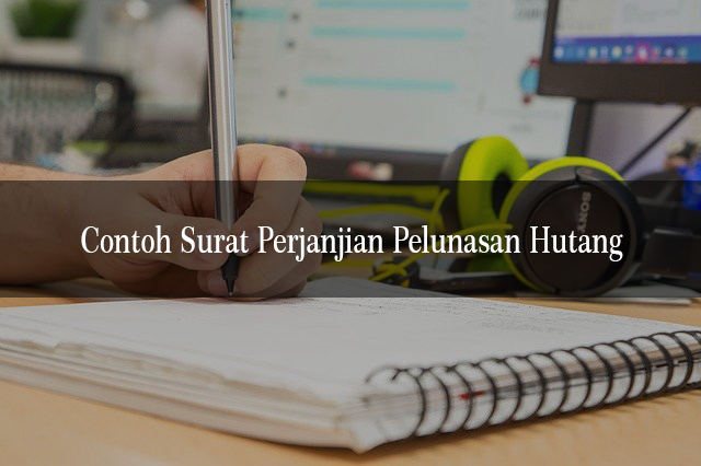 Detail Contoh Surat Hutang Dengan Jaminan Nomer 53