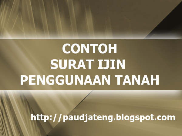 Detail Contoh Surat Izin Penggunaan Tanah Lengkap Nomer 11