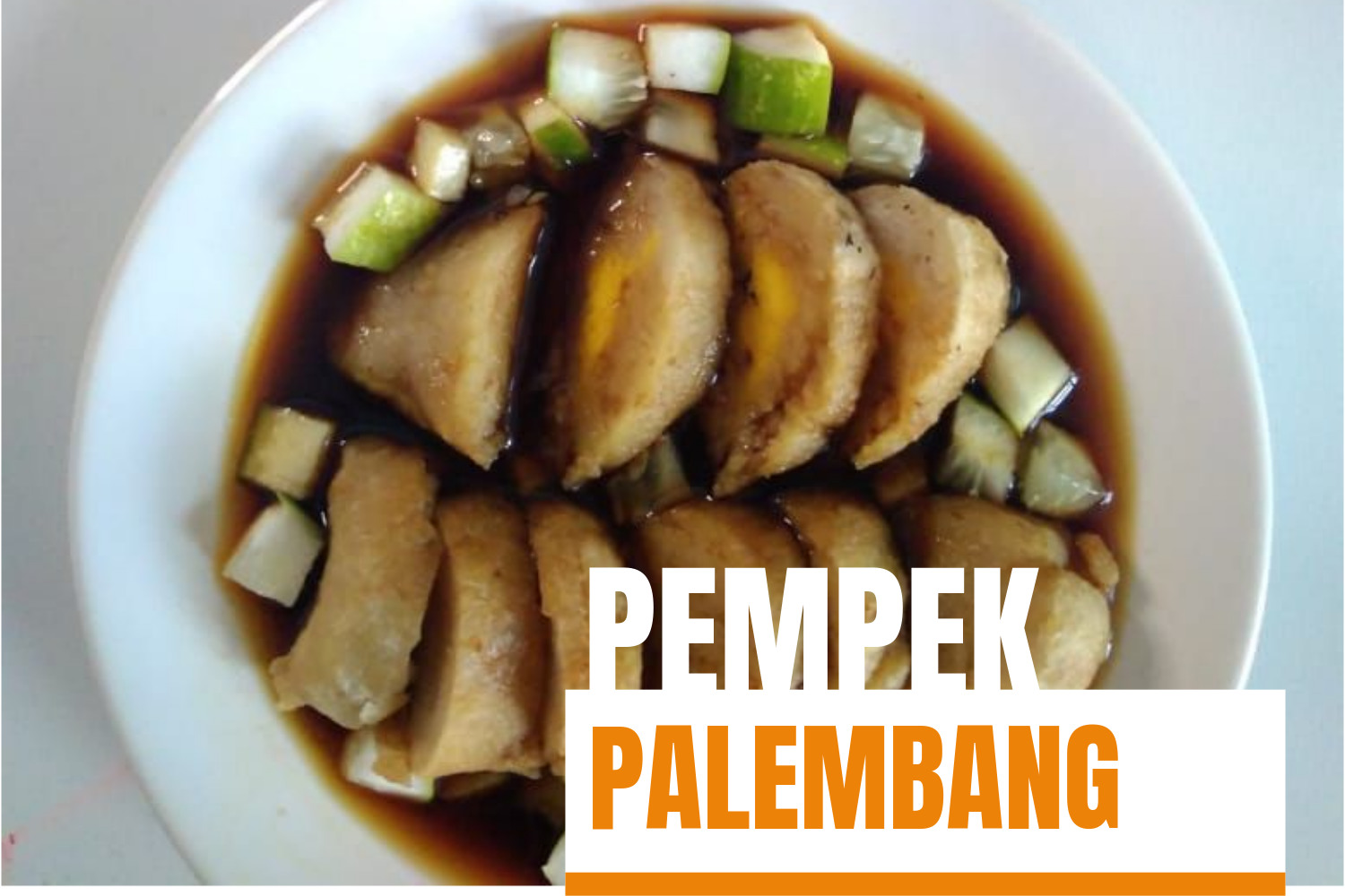 Detail Gambar Makanan Pempek Nomer 44