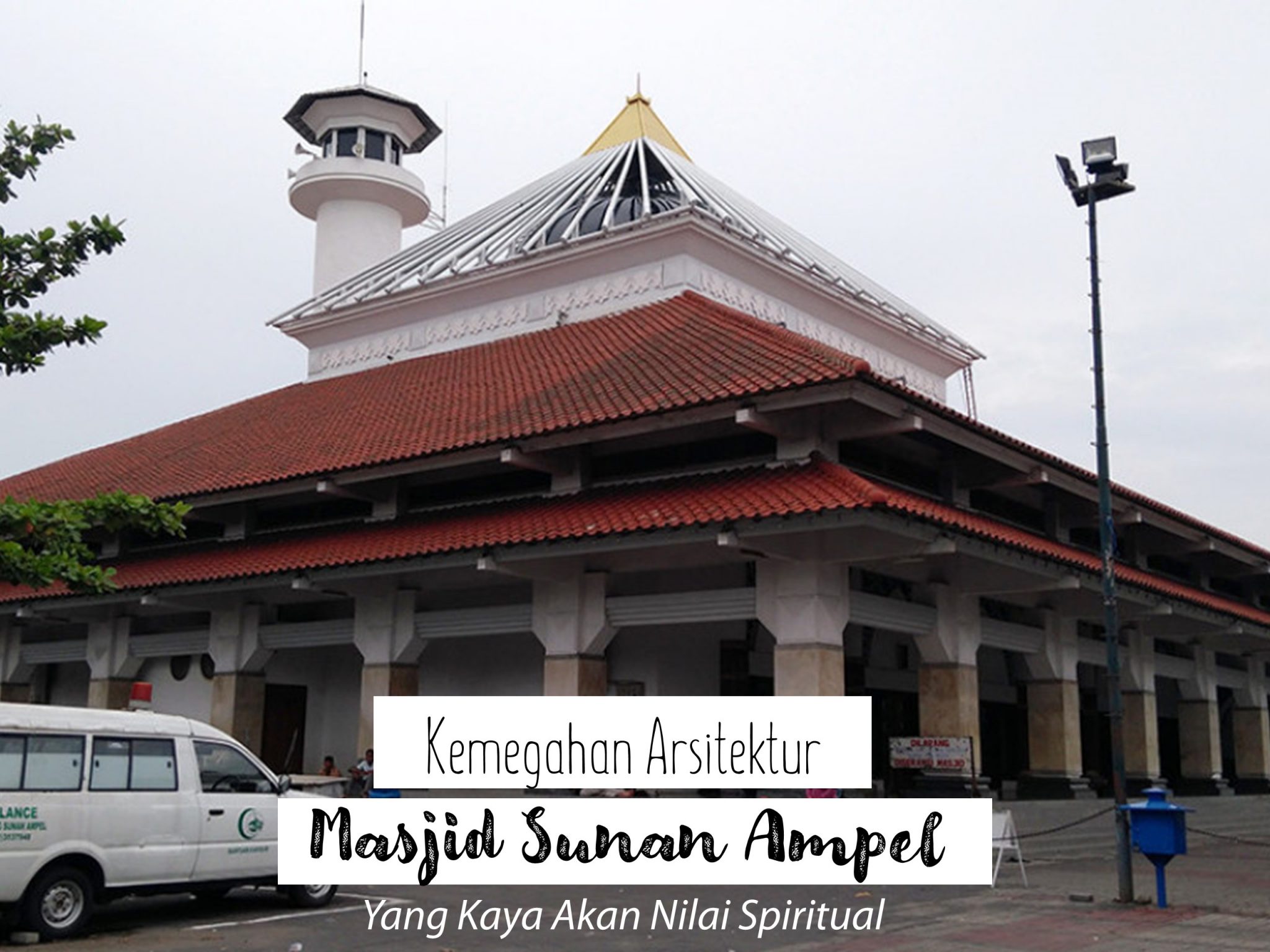 Detail Gambar Masjid Sunan Ampel Nomer 7