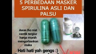 Detail Gambar Masker Spirulina Asli Dan Palsu Nomer 36