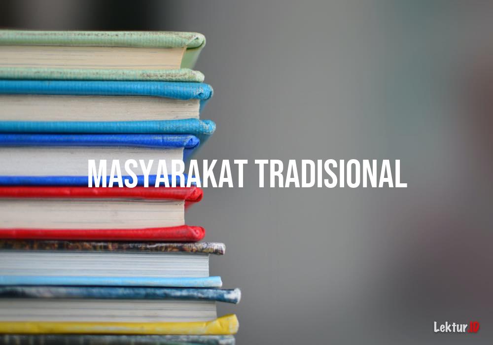 Detail Gambar Masyarakat Tradisional Nomer 30