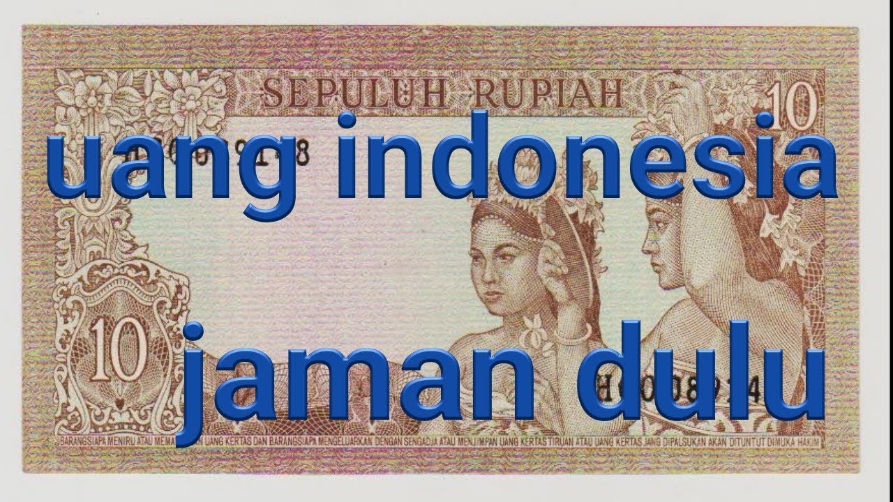 Detail Gambar Mata Uang Indonesia Dari Dulu Sampe Sekarang Nomer 41