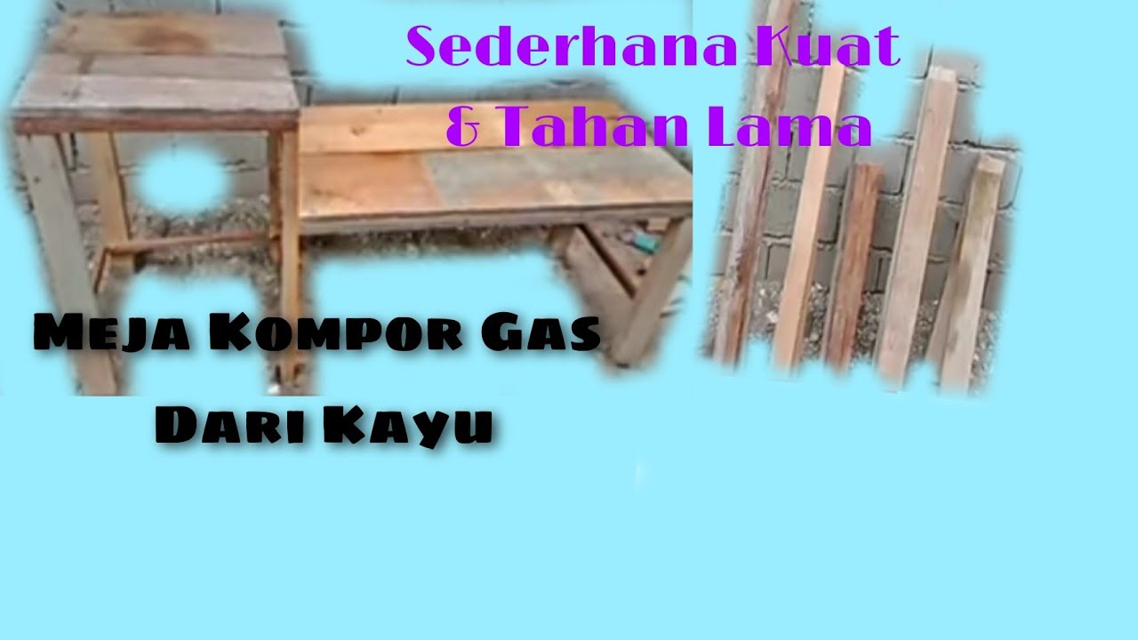 Detail Gambar Meja Kompor Dari Kayu Nomer 48