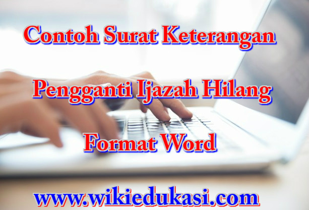 Detail Contoh Surat Keterangan Ijazah Hilang Nomer 51