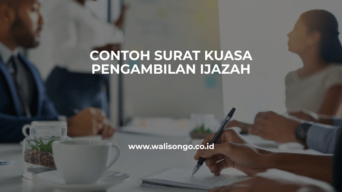 Detail Contoh Surat Kuasa Pengambilan Ijazah Nomer 41