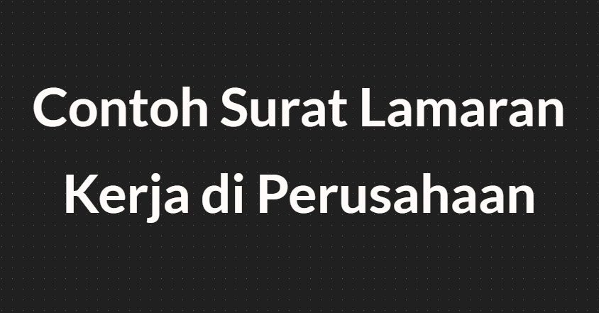 Detail Contoh Surat Lamaran Dari Internet Nomer 36