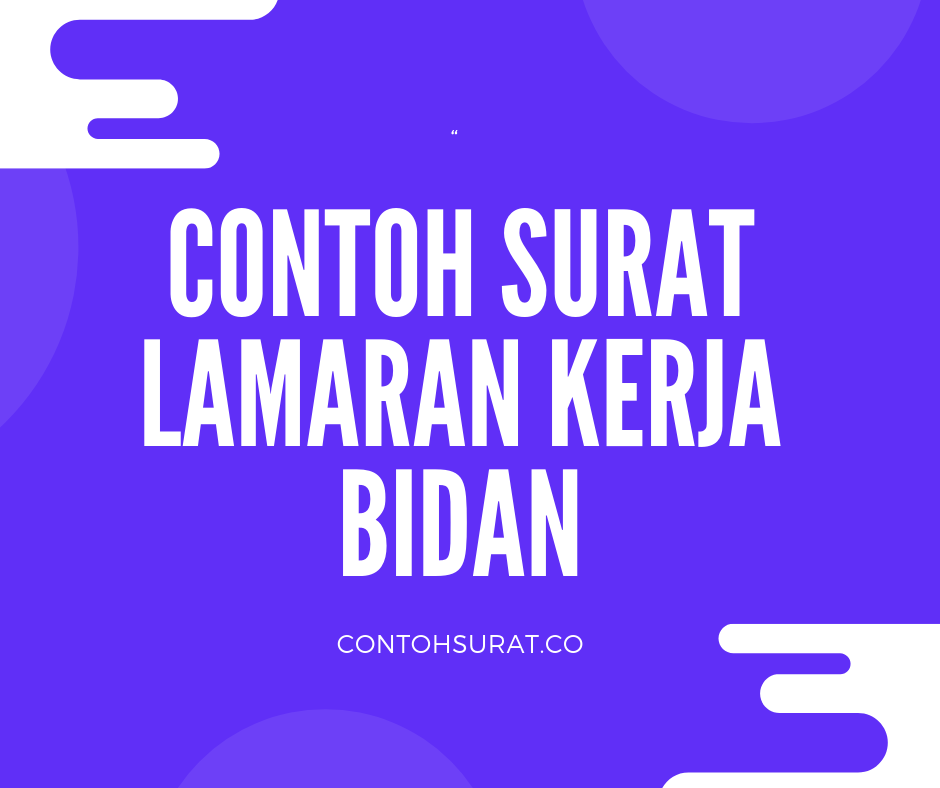 Detail Contoh Surat Lamaran Kerja Bidan Ke Rumah Sakit Nomer 34