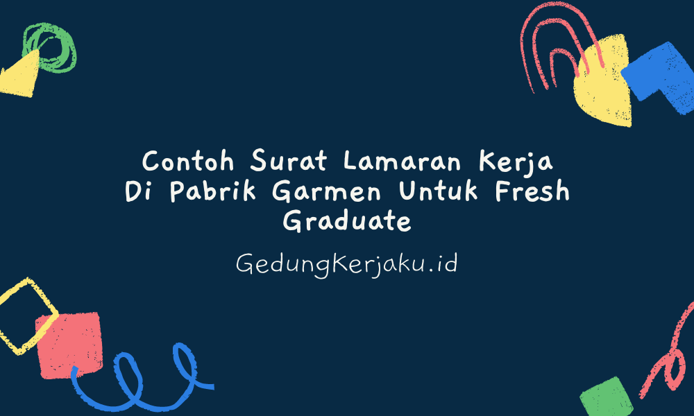 Detail Contoh Surat Lamaran Kerja Di Garment Nomer 43