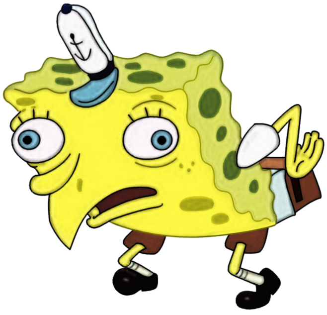Spongebob Mocking Meme - KibrisPDR