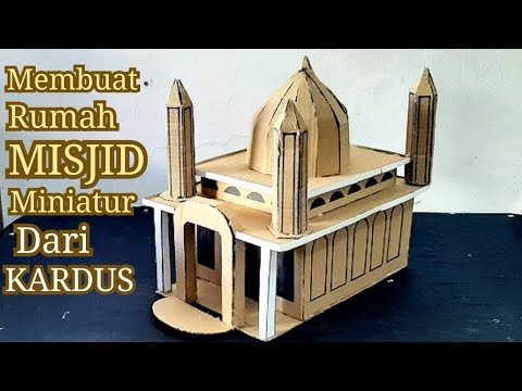 Detail Gambar Miniatur Masjid Dari Kardus Nomer 7