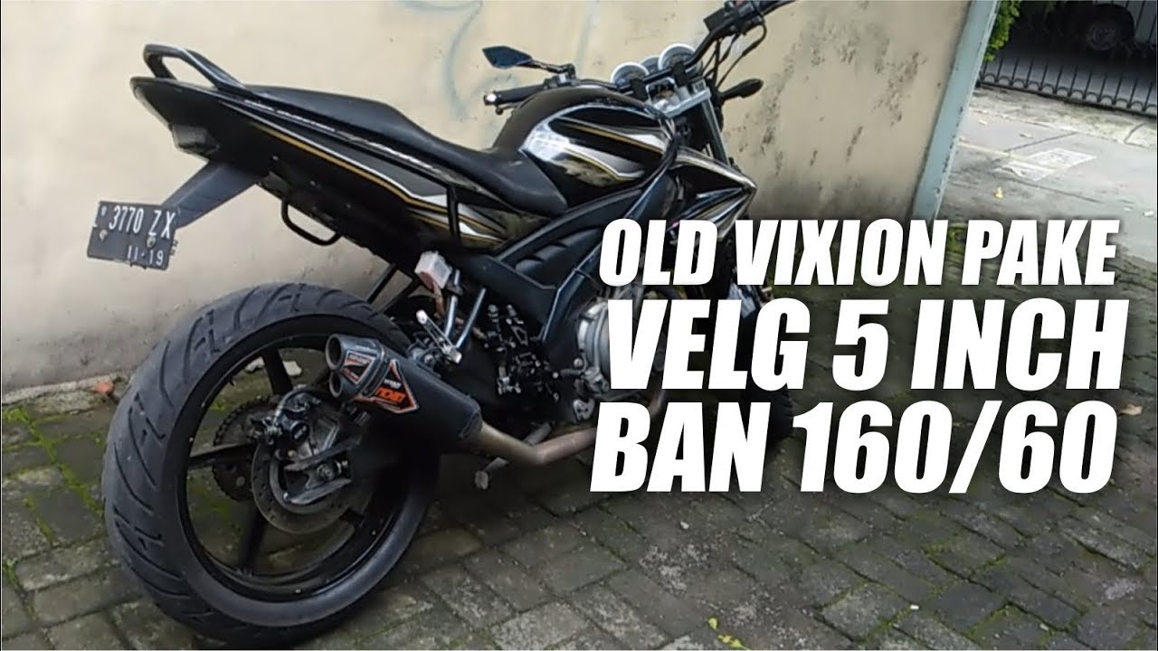 Detail Gambar Modifikasi Vixion Old Nomer 45
