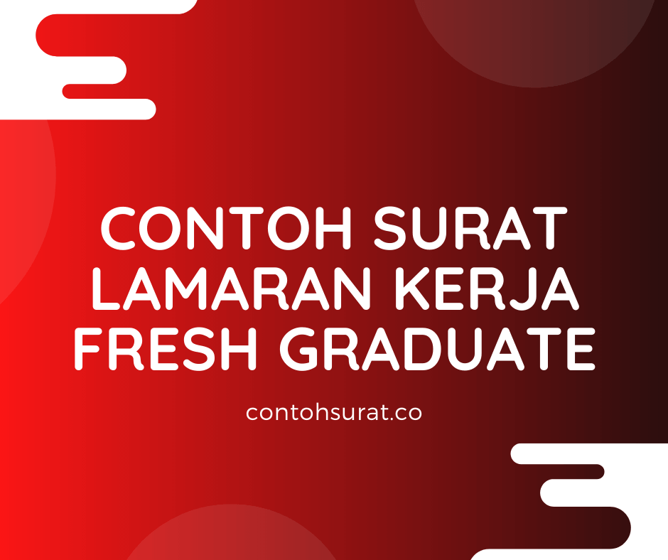 Detail Contoh Surat Lamaran Kerja Fresh Graduate Smk Nomer 46