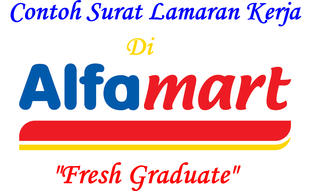 Detail Contoh Surat Lamaran Kerja Untuk Alfamart Nomer 37