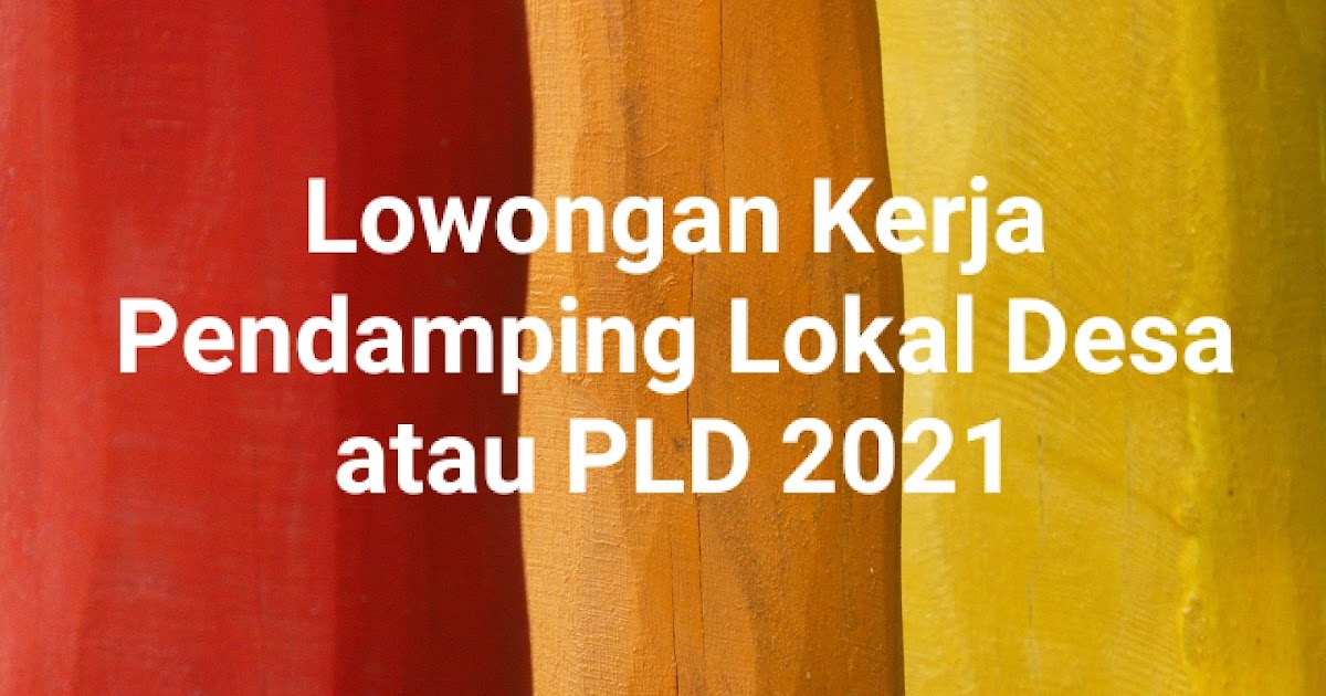 Detail Contoh Surat Lamaran Pendamping Lokal Desa Nomer 52