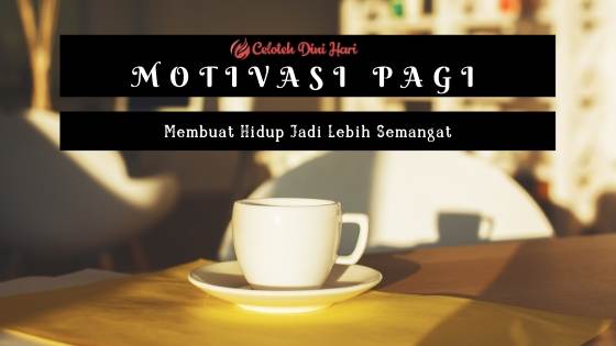 Detail Gambar Motivasi Pagi Nomer 15