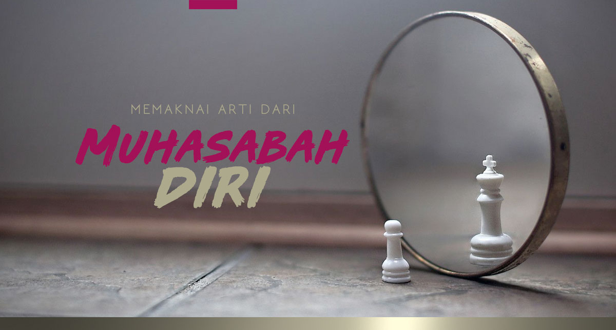 Gambar Muhasabah Diri - KibrisPDR