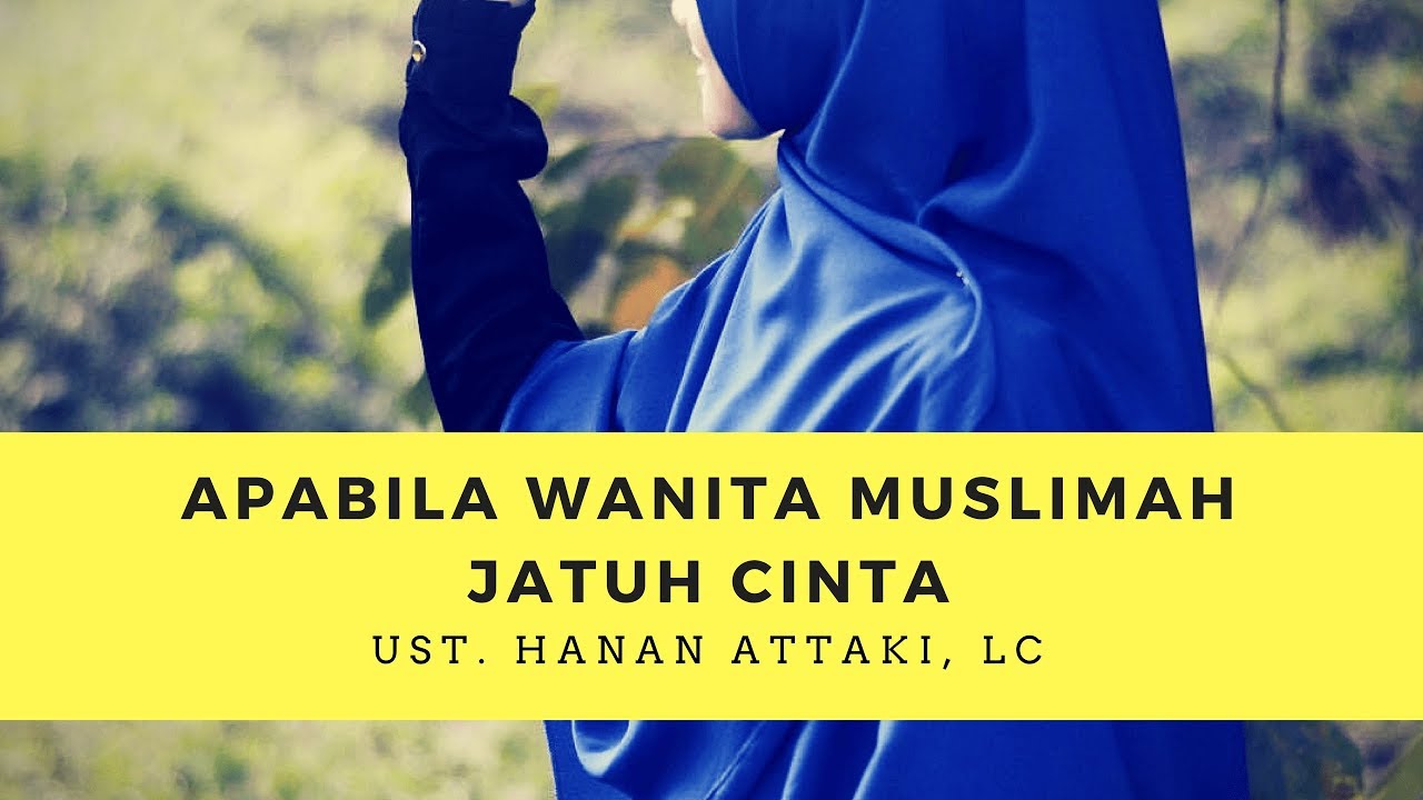 Detail Gambar Muslimah Jatuh Cinta Nomer 27