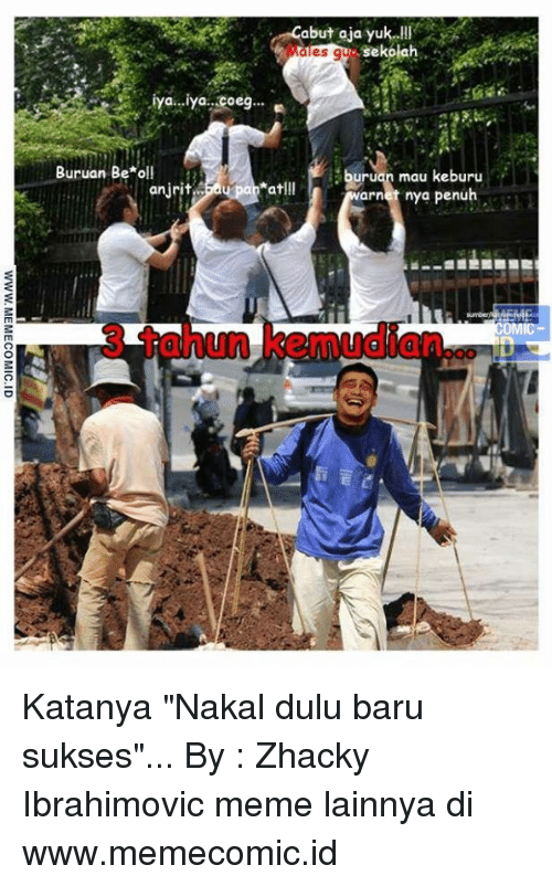 Detail Gambar Nakal Dulu Baru Sukses Nomer 54