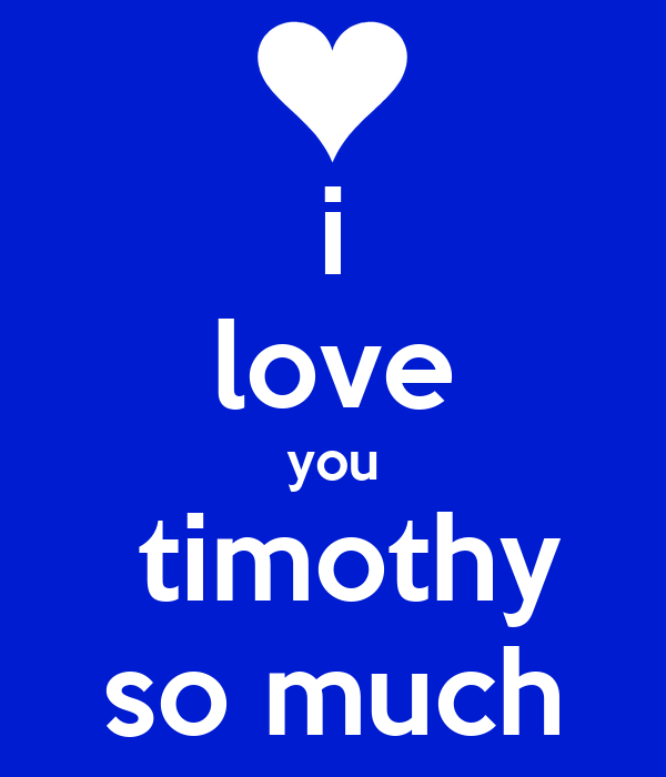 Detail Gambar Nama Timothy Gambar I Love You Timoti Nomer 2