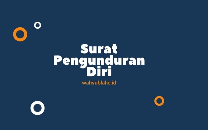 Detail Contoh Surat Pengunduran Diri Bendahara Nomer 53