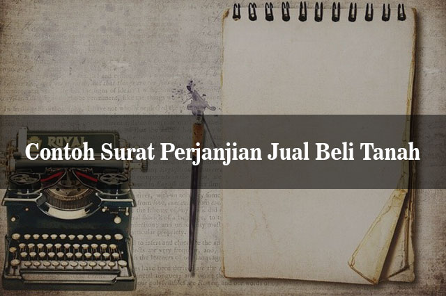 Detail Contoh Surat Perjanjian Kredit Tanah Kavling Nomer 46