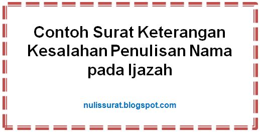 Detail Contoh Surat Pernyataan Kesalahan Penulisan Tanggal Lahir Nomer 42