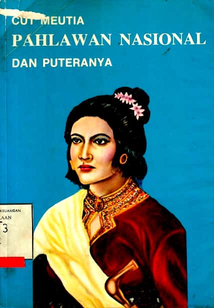 Detail Gambar Pahlawan Indonesia Cut Meutia Nomer 17