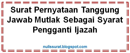 Detail Contoh Surat Pertanggungjawaban Mutlak Kepala Sekolah Nomer 50