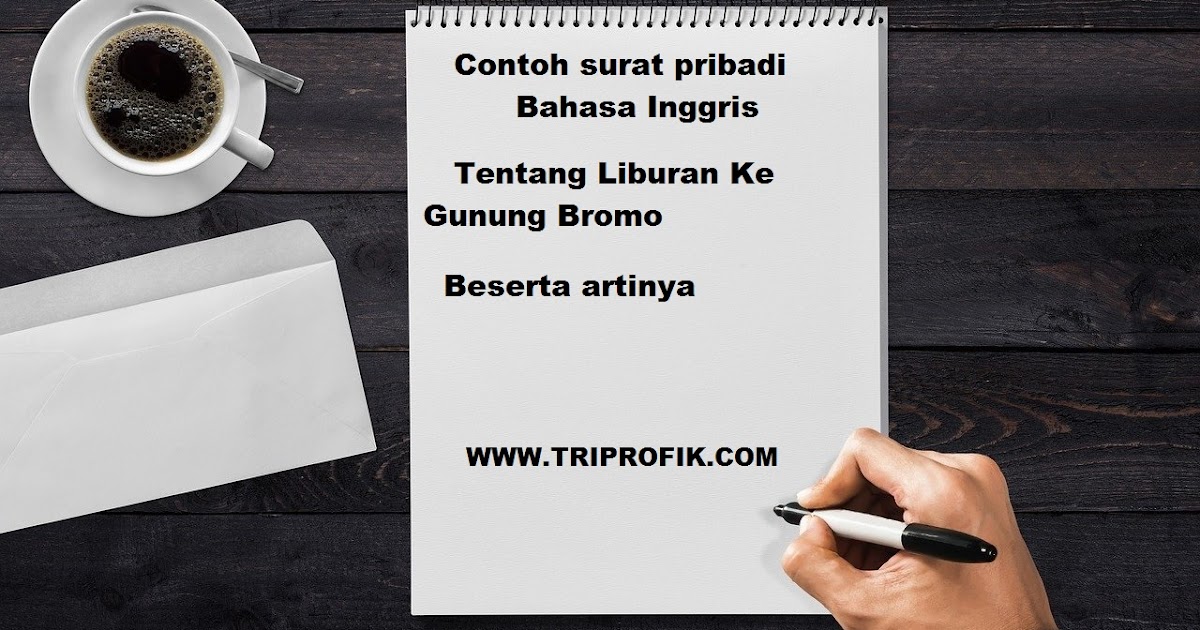 Detail Contoh Surat Pribadi Tentang Liburan Nomer 47