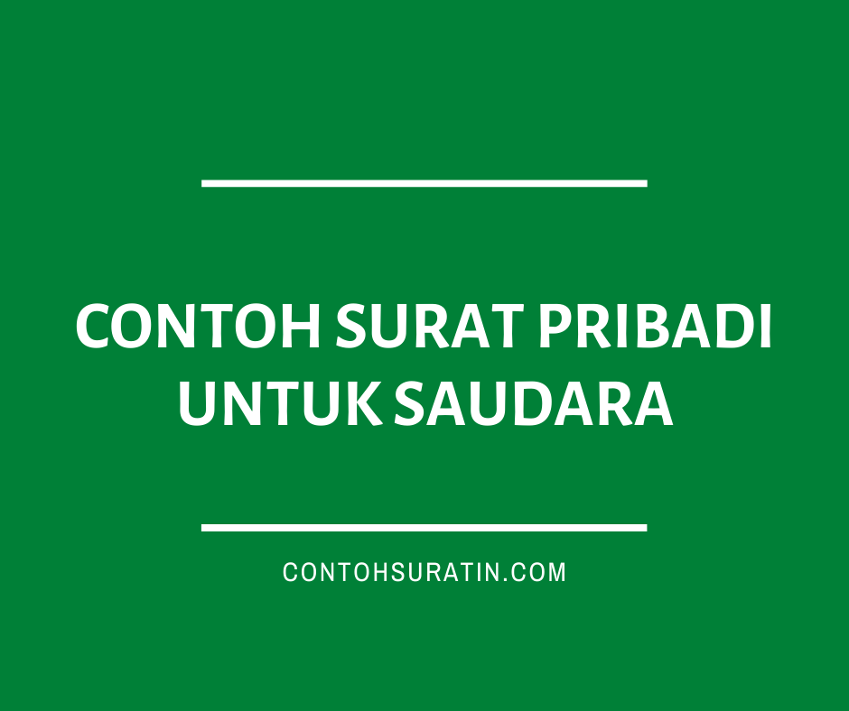 Detail Contoh Surat Pribadi Untuk Kakak Nomer 21