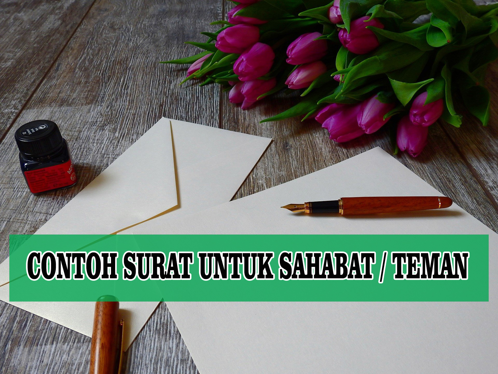 Detail Contoh Surat Untuk Sahabat Nomer 53