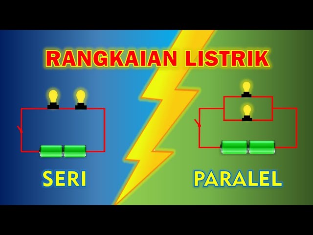 Detail Gambar Paralel Dan Seri Nomer 8