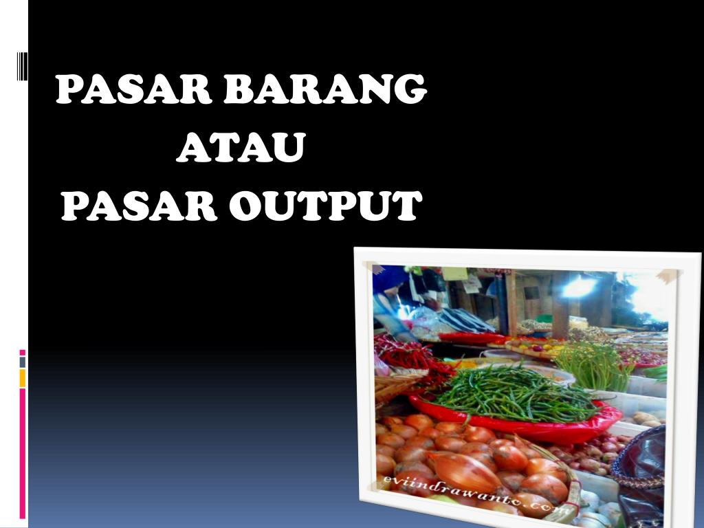Detail Gambar Pasar Output Nomer 16
