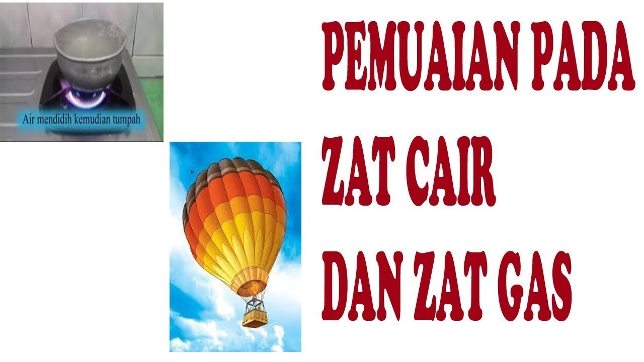 Detail Gambar Pemuaian Zat Cair Dan Gas Nomer 6