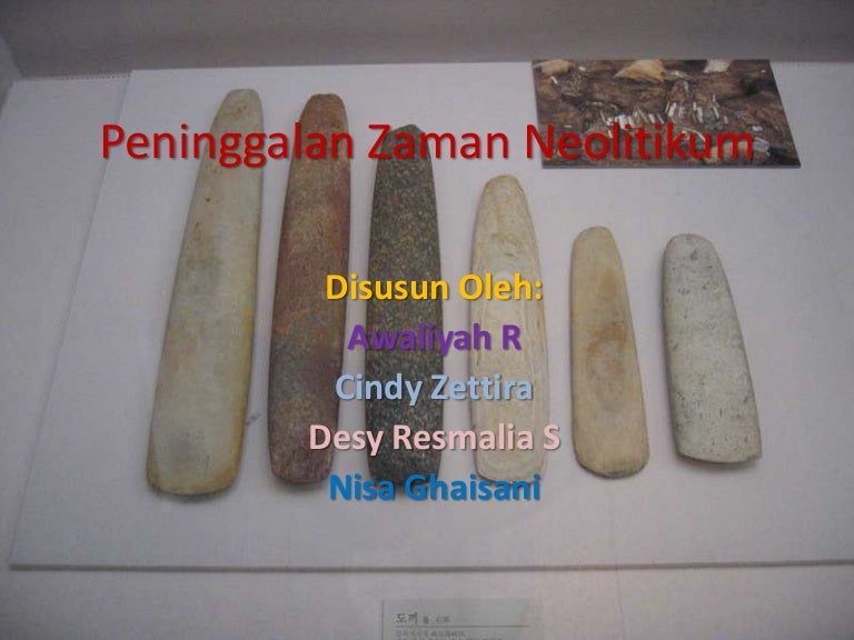 Detail Gambar Peninggalan Zaman Neolitikum Nomer 47