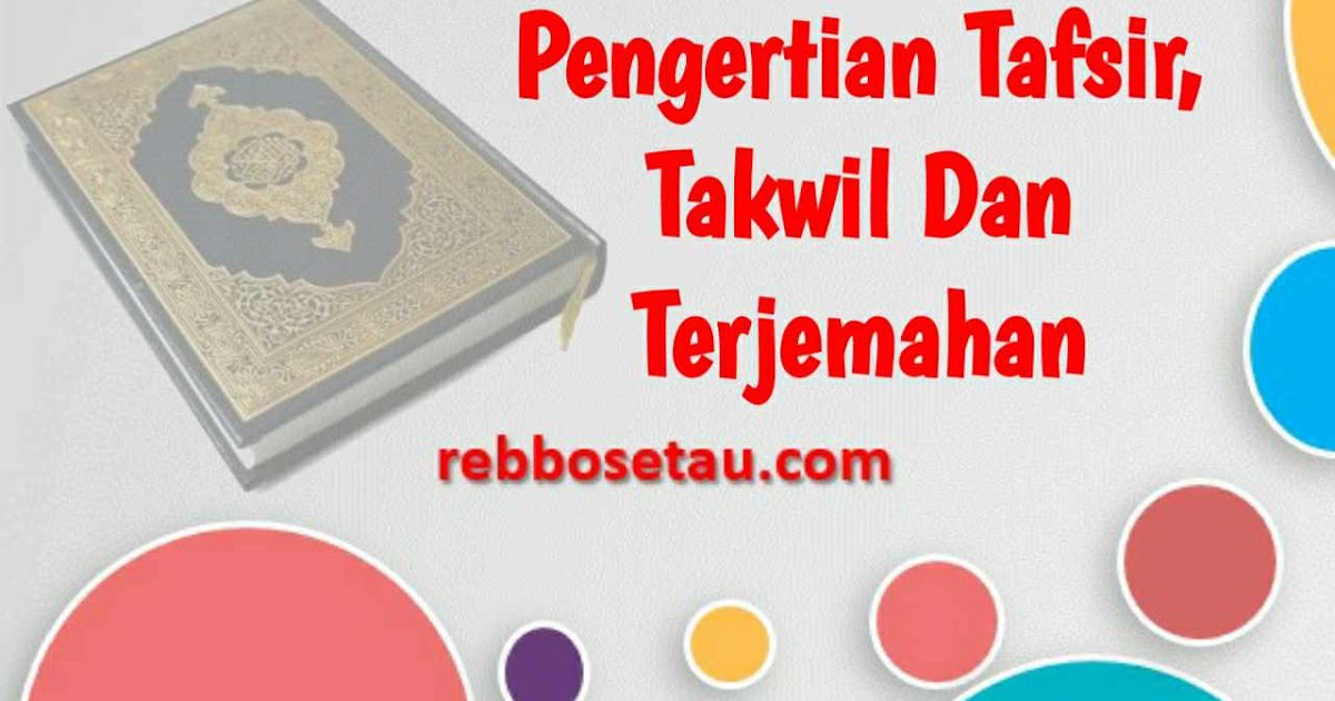 Detail Contoh Tafsir Dan Takwil Nomer 26