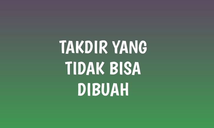 Detail Contoh Takdir Allah Nomer 47