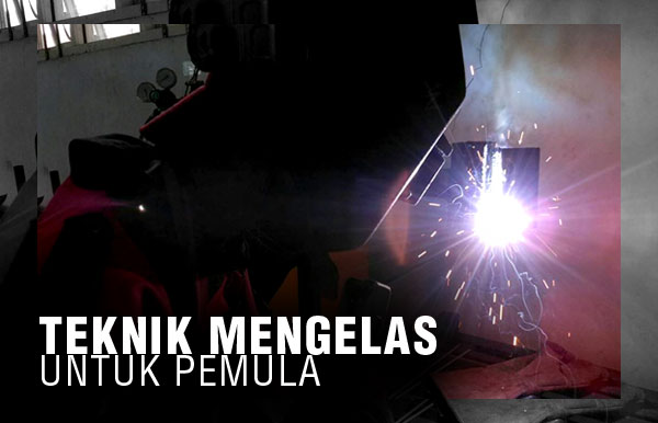 Detail Contoh Teknik Mengelas Nomer 36