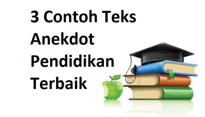 Detail Contoh Teks Anekdot Nomer 31