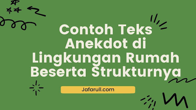 Detail Contoh Teks Anekdot Nomer 37