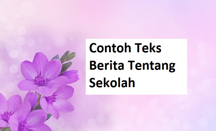 Detail Contoh Teks Berita Tentang Pendidikan Nomer 34