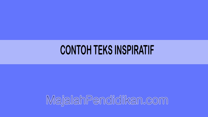 Detail Contoh Teks Inspiratif Tentang Diri Sendiri Nomer 27