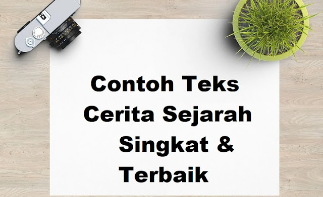 Detail Contoh Teks Narasi Sejarah Nomer 36