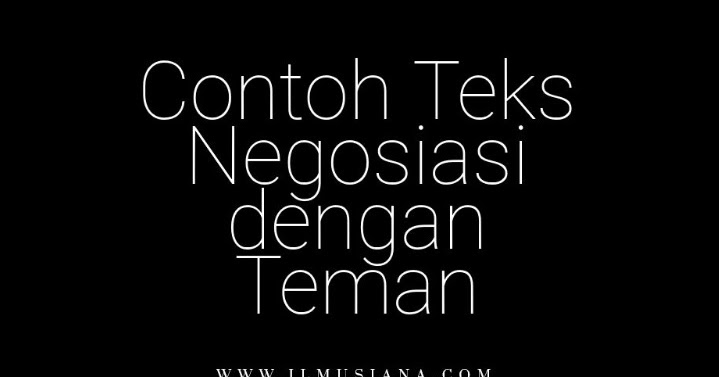 Detail Contoh Teks Negosiasi Di Sekolah Nomer 48